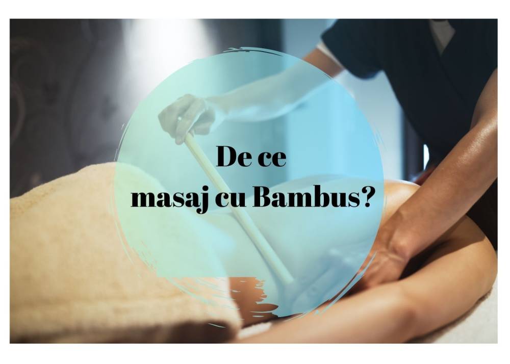 De ce masajul cu Bețe de Bambus?